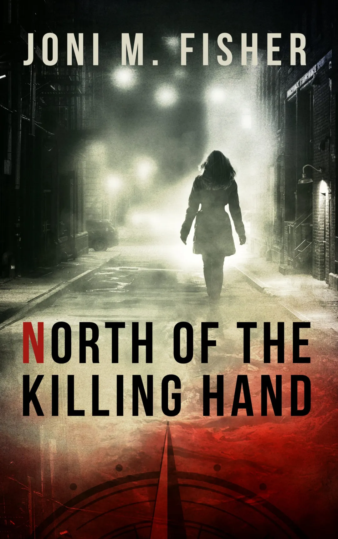 North-of-the-Killing-Hand By Joni M. Fisher
