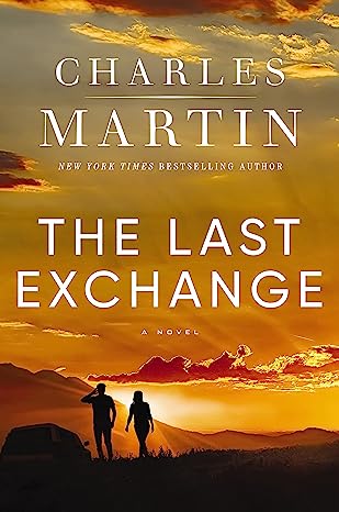 cover art for Charles Martin's book The Last Exchange